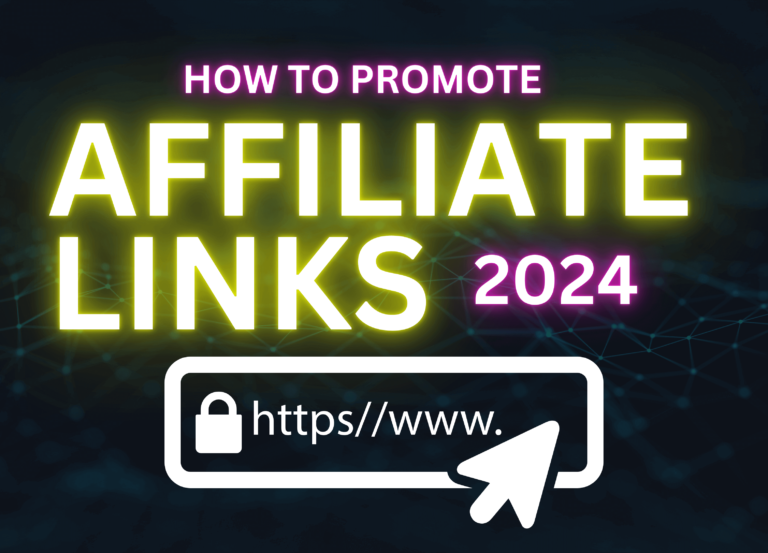 How To Promote Affiliate Links 2024